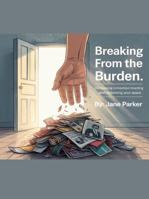 cover image of Breaking Free from the Burden